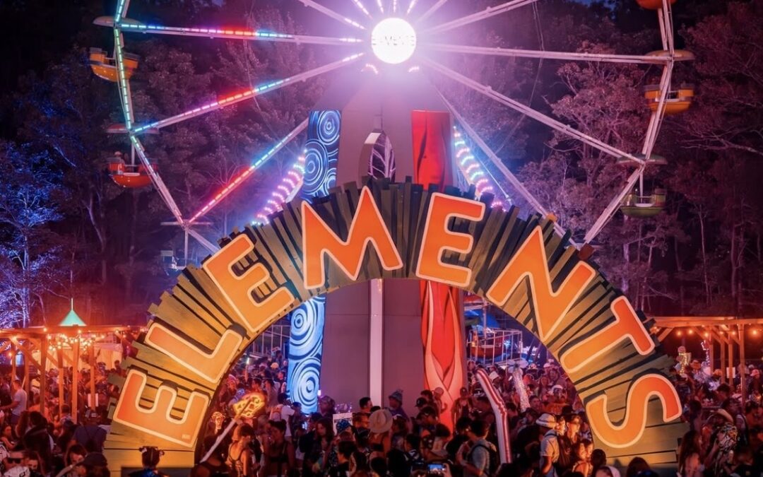 Why Elements Music & Arts Festival Belongs on Every Raver’s Bucket List